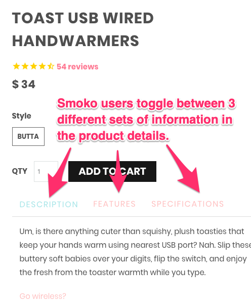 Smoko uses tabs on their product page design to keep the product details from overwhelming shoppers.